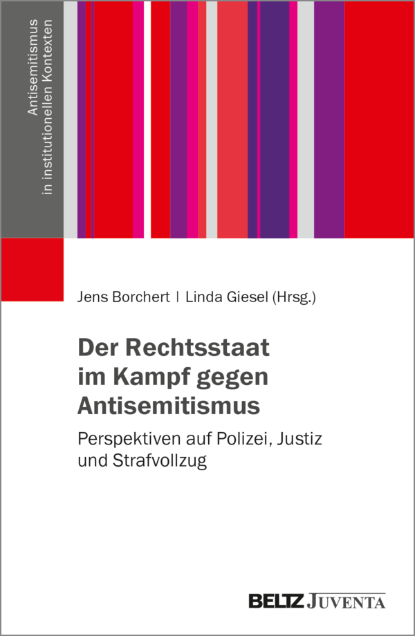 Cover: Der Rechtsstaat im Kampf gegen Antisemitismus