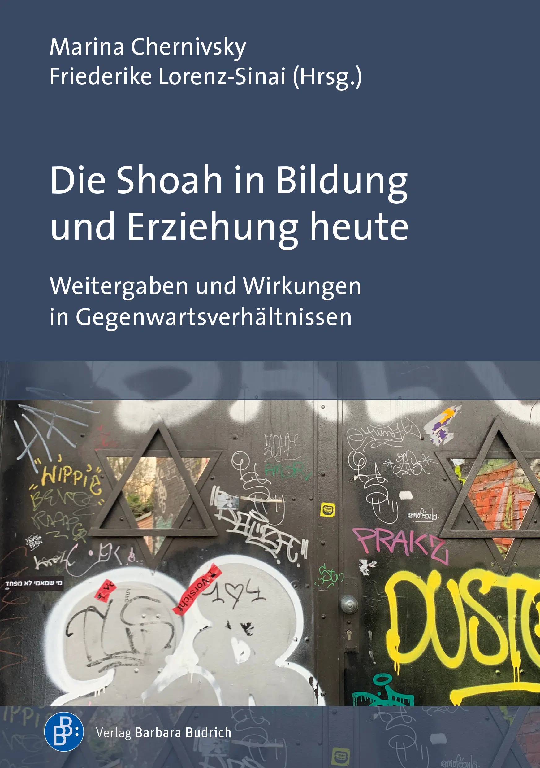 Cover: Die Shoah in Bildung und Erziehung heute
